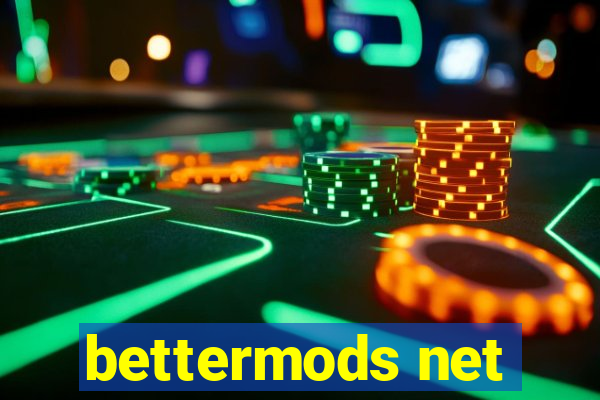 bettermods net